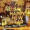 Portada ABBA - Happy New Year 2025 (Silver Nail Remix) ABBA - Happy New Year 2025 (Silver Nail Remix)