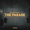 Portada Joel Corry, Da Hool - The Parade Joel Corry, Da Hool - The Parade