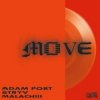 Portada Adam Port, Stryv, Orso & Malachiii - Move (Original Mix) Adam Port, Stryv, Orso & Malachiii - Move (Original Mix)