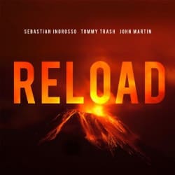 Portada Tommy Trash, John Martin, Sebastian Ingrosso - Reload (Vocal Version / Tiedye Remix)