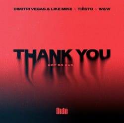 Portada Dimitri Vegas & Like Mike - Thank You (feat. Tiesto, W&W, Dido)