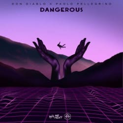 Portada Don Diablo & Paolo Pellegrino - Dangerous