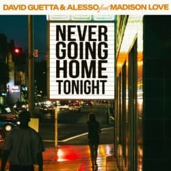Portada David Guetta & Alesso & Madison Love - Never Going Home Tonight