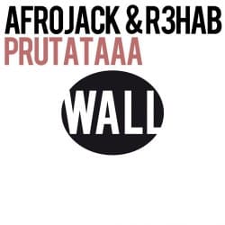 Portada Afrojack & R3hab - Prutataaa (Original Mix)