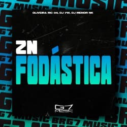 Portada Oliveira Mc 011, Dj 7w, DJ MENOR NK - Zn Fodástica