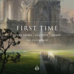 Portada Seven Lions, Slander, Dabin feat. Dylan Matthew - First Time