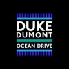 Portada Duke Dumont - Ocean Drive Duke Dumont - Ocean Drive