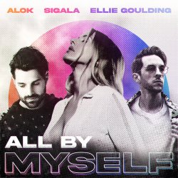 Portada Alok, Sigala, Ellie Goulding - All By Myself