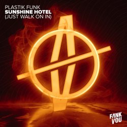 Portada Plastik Funk & Esox - Sunshine Hotel (Just Walk On In)