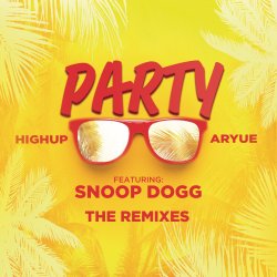 Portada Highup & Aryue feat. Snoop Dogg - PARTY
