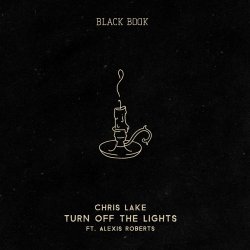 Portada Chris Lake - Turn off the Lights (feat. Alexis Roberts)