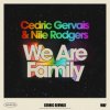 Portada Cedric Gervais & Nile Rodgers - We Are Family Cedric Gervais & Nile Rodgers - We Are Family
