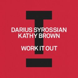 Portada Darius Syrossian feat. Kathy Brown - Work It Out