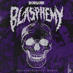 Portada Borgore - Blasphemy
