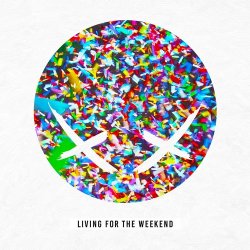 Portada Modestep - Living For The Weekend