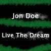 Portada Jon Doe - Live The Dream Jon Doe - Live The Dream