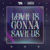 Portada GonSu - Love Is Gonna Save Us GonSu - Love Is Gonna Save Us