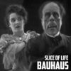 Portada Bauhaus - Slice of Life Bauhaus - Slice of Life