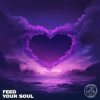 Portada Josh Le Tissier & Sweiz - Feed Your Soul Josh Le Tissier & Sweiz - Feed Your Soul