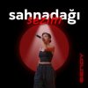 Portada Sendy - Sahnadağı sezim Sendy - Sahnadağı sezim