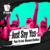 Papa Tin & Wayward Brothers - Just Say Yes Papa