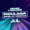 Portada Heuss L'enfoiré & JuL - Moulaga (sped up) Heuss L'enfoiré & JuL - Moulaga (sped up)