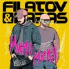Portada Filatov & Karas - Мимо Меня Filatov & Karas - Мимо Меня