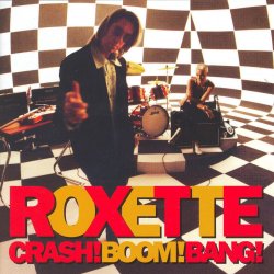 Portada Roxette - Crash! Boom! Bang!