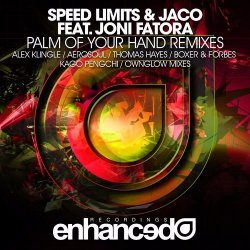 Portada Jaco, Speed Limits, Joni Fatora - Palm Of Your Hand (Kago Pengchi Remix)