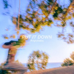 Portada Angrybaby - PUT IT DOWN