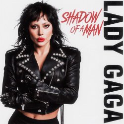 Portada Lady Gaga - Shadow Of A Man