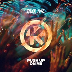Portada Jaxx Inc - Push Up On Me