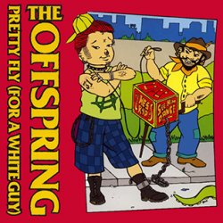 Portada The Offspring - Pretty Fly (For A White Guy)