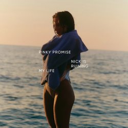 Portada Nick Is Ruining My Life - Pinky Promise (Original Mix)