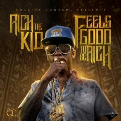 Portada Rich The Kid - Feels Good 2 Be Rich