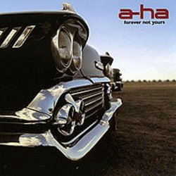 Portada A-Ha - Forever Not Yours