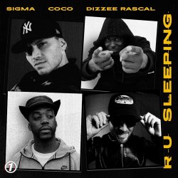 Portada Sigma & Dizzee Rascal & Coco - R U SLEEPING