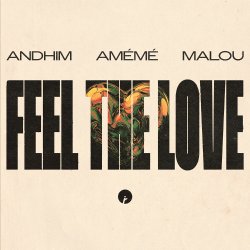 Portada andhim & AMÉMÉ & Malou - Feel The Love