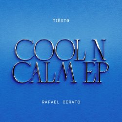 Portada Tiesto & Rafael Cerato - Cool 'N Calm (Extended Mix)