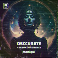 Portada Osccurate - Maniquí (Jason Core Remix)