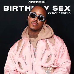 Portada Jeremih - Birthday Sex (Dj Dark Remix)