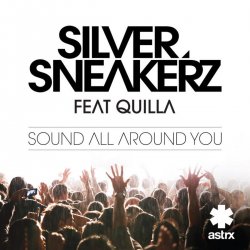 Portada Silver Sneakerz feat. Quilla - Sound All Around You
