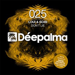 Portada Loui & Scibi - Don’t Lie (Satin Jackets Remix)