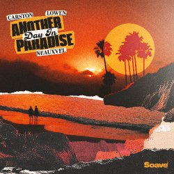 Portada Carston & LOWEN & NEAUXVEL - Another Day In Paradise