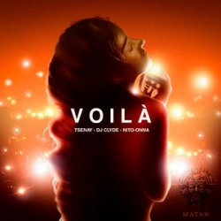 Portada Tsenay & DJ. Clyde & Nito-Onna - Voila