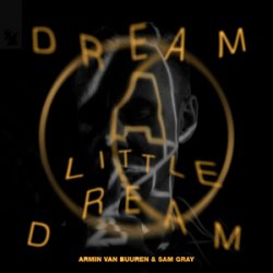 Portada Armin van Buuren & Sam Gray - Dream A Little Dream