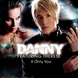 Portada Danny Feat. Therese - If Only You