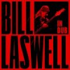 Portada Bill Laswell - Dark Black Bill Laswell - Dark Black