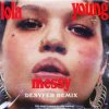 Portada Lola Young - Messy (Desyfer Remix) Lola Young - Messy (Desyfer Remix)