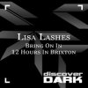 Portada Lisa Lashes - Bring on in (original mix) Lisa Lashes - Bring on in (original mix)